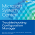 Microsoft System Center: Troubleshooting