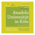 Kunst aus Anatolien - Anadolu Universitat in Köln